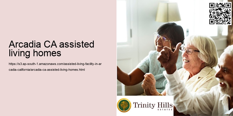 Arcadia CA assisted living homes